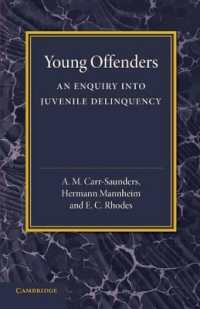 Young Offenders : An Enquiry into Juvenile Delinquency