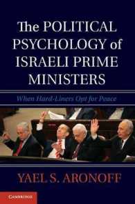 イスラエル首相の政治心理学<br>The Political Psychology of Israeli Prime Ministers : When Hard-Liners Opt for Peace