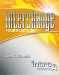 Interchange Intro Workbook A, Intro A. 4th ed.
