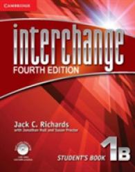 Interchange Level 1 Student's Book B with Self-study Dvd-rom, 1b. 4th ed. （4 HAR/DVDR）