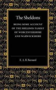 The Sheldons : Being Some Account of the Sheldon Family of Worcestershire and Warwickshire