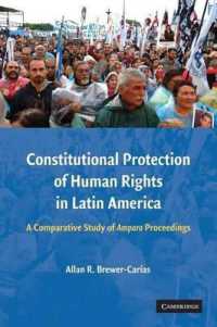ラテンアメリカにおける人権の憲法上の保護<br>Constitutional Protection of Human Rights in Latin America : A Comparative Study of Amparo Proceedings