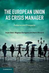 ＥＵにおける危機管理<br>The European Union as Crisis Manager : Patterns and Prospects