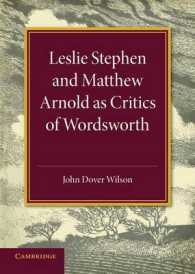 Leslie Stephen and Matthew Arnold as Critics of Wordsworth : Leslie Stephen Lecture 1939