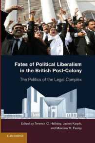 Fates of Political Liberalism in the British Post-Colony : The Politics of the Legal Complex