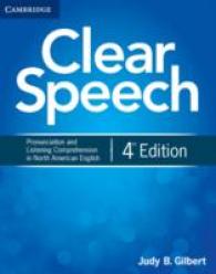 Clear Speech Student's Book: Basic Pronunciation and Listening Comprehension in North American English. 4th.
