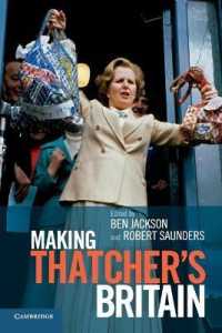 サッチャー時代の英国<br>Making Thatcher's Britain