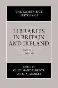 The Cambridge History of Libraries in Britain and Ireland (The Cambridge History of Libraries in Britain and Ireland)