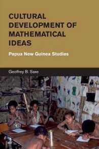 Cultural Development of Mathematical Ideas : Papua New Guinea Studies (Learning in Doing: Social, Cognitive and Computational Perspectives)
