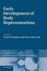 Early Development of Body Representations (Cambridge Studies in Cognitive and Perceptual Development)