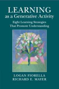 Learning as a Generative Activity : Eight Learning Strategies that Promote Understanding
