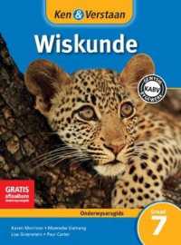 Ken & Verstaan Wiskunde Onderwysersgids Graad 7 (Caps Mathematics) -- Paperback / softback (Afrikaans Language Edition)