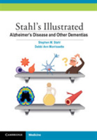 Stahl's Illustrated Alzheimer's Disease and Other Dementias (Stahl's Illustrated)
