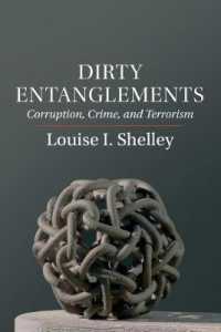 汚職、犯罪とテロリズムの連関<br>Dirty Entanglements : Corruption, Crime, and Terrorism