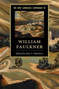 新ケンブリッジ版　フォークナー必携<br>The New Cambridge Companion to William Faulkner (Cambridge Companions to Literature)