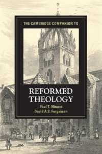 ケンブリッジ版 改革派神学必携<br>The Cambridge Companion to Reformed Theology (Cambridge Companions to Religion)
