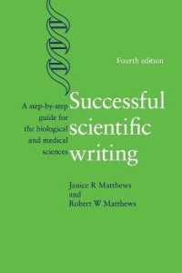 生物・医学分野の成功する科学論文の書き方（第４版）<br>Successful Scientific Writing : A Step-by-Step Guide for the Biological and Medical Sciences （4TH）