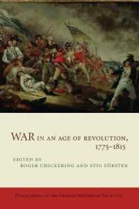 War in an Age of Revolution, 1775-1815 (Publications of the German Historical Institute)
