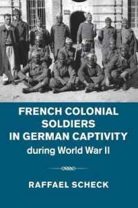 第二次世界大戦期ドイツ捕囚におけるフランス植民地の兵士<br>French Colonial Soldiers in German Captivity during World War II