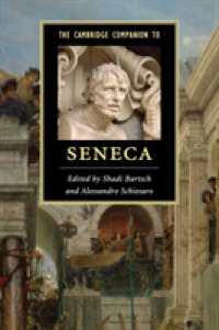 ケンブリッジ版　セネカ必携<br>The Cambridge Companion to Seneca (Cambridge Companions to Literature)