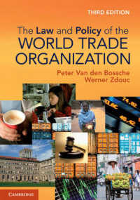WTOの法と政策（第３版）<br>The Law and Policy of the World Trade Organization : Text Cases and Materials （3TH）