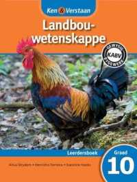 Ken & Verstaan Landbouwetenskappe Leerdersboek Graad 10 (Caps Agricultural Sciences) -- Paperback / softback (Afrikaans Language Edition)