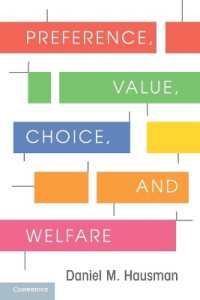 『経済学の哲学入門：選好、価値、選択、および厚生』（原書）<br>Preference, Value, Choice, and Welfare