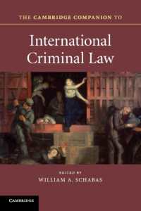 ケンブリッジ版　国際刑法必携<br>The Cambridge Companion to International Criminal Law (Cambridge Companions to Law)