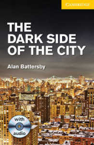 The Dark Side of the City (Book and Audio CD Pack).