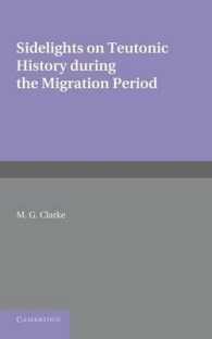 Sidelights on Teutonic History during the Migration Period