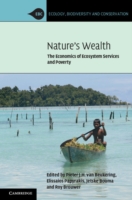 Nature's Wealth : The Economics of Ecosystem Services and Poverty (Ecology, Biodiversity and Conservation)