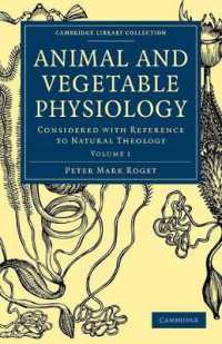 Animal and Vegetable Physiology : Considered with Reference to Natural Theology (Cambridge Library Collection - Science and Religion)