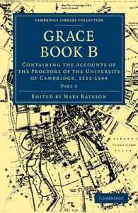 Grace Book B : Containing the Accounts of the Proctors of the University of Cambridge, 1511 (Grace Book B 2 Volume Paperback Set)