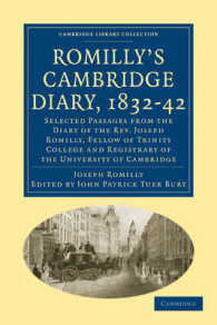 Romilly's Cambridge Diary, 1832-42 : Selected Passages from the Diary of the Rev. Joseph Romilly, Fellow of Trinity College and Registrary of the University of Cambridge (Cambridge Library Collection - Cambridge)