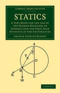 Statics : A Text-Book for the Use of the Higher Divisions in Schools and for First Year Students at the Universities (Cambridge Library Collection - Mathematics)