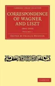 Correspondence of Wagner and Liszt (Cambridge Library Collection - Music)