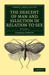 The Descent of Man and Selection in Relation to Sex (Cambridge Library Collection - Darwin, Evolution and Genetics)