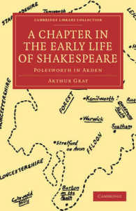 A Chapter in the Early Life of Shakespeare : Polesworth in Arden (Cambridge Library Collection - Shakespeare and Renaissance Drama)