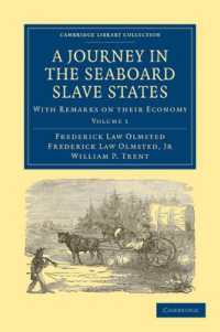 A Journey in the Seaboard Slave States 2 Volume Paperback Set : With Remarks on their Economy (Cambridge Library Collection - North American History)