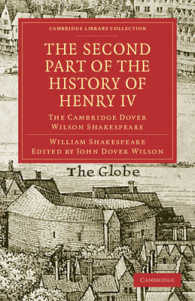 The Second Part of the History of Henry IV, Part 2 : The Cambridge Dover Wilson Shakespeare (Cambridge Library Collection - Shakespeare and Renaissance Drama)