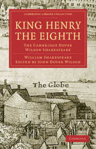 King Henry the Eighth : The Cambridge Dover Wilson Shakespeare (Cambridge Library Collection - Shakespeare and Renaissance Drama)