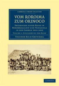 Vom Roroima zum Orinoco : Ergebnisse einer Reise in Nordbrasilien und Venezuela in den Jahren 1911-1913 (Cambridge Library Collection - Linguistics)