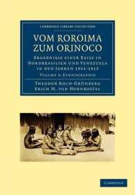 Vom Roroima zum Orinoco : Ergebnisse einer Reise in Nordbrasilien und Venezuela in den Jahren 1911-1913 (Cambridge Library Collection - Linguistics)