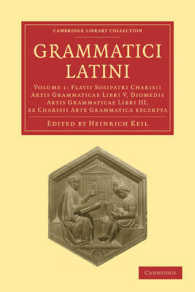 ラテン語文法（復刻版・全８巻）<br>Grammatici Latini (8-Volume Set) (Cambridge Library Collection - Linguistics) （1ST）