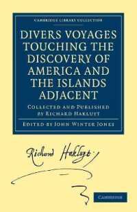 Divers Voyages Touching the Discovery of America and the Islands Adjacent : Collected and Published by Richard Hakluyt (Cambridge Library Collection - Hakluyt First Series)
