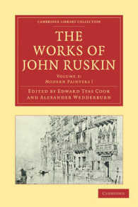 The Works of John Ruskin (The Works of John Ruskin 39 Volume Paperback Set)