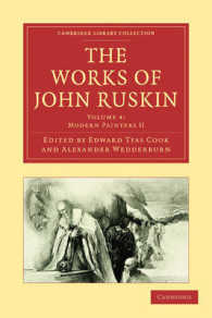 The Works of John Ruskin (The Works of John Ruskin 39 Volume Paperback Set)