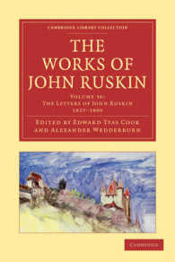 The Works of John Ruskin (Cambridge Library Collection - Works of John Ruskin)