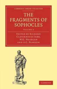 The Fragments of Sophocles (The Fragments of Sophocles 3 Volume Paperback Set)