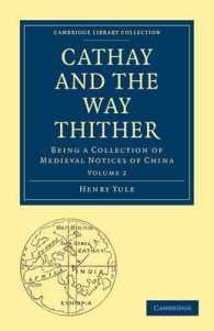 Cathay and the Way Thither : Being a Collection of Medieval Notices of China (Cathay and the Way Thither 2 Volume Paperback Set)